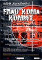 images/plakat/plak01©robert-skrobich-FrauKomaKommt.jpg